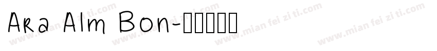 Ara Alm Bon字体转换